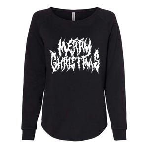 Merry Christmas. Death Metal Black Metal Funny Goth Xmas Womens California Wash Sweatshirt