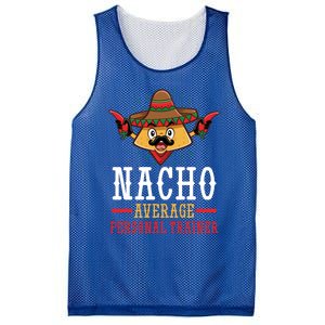 Mexican Cinco De Mayo Fiesta Nacho Average Personal Trainer Gift Mesh Reversible Basketball Jersey Tank