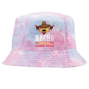 Mexican Cinco De Mayo Fiesta Nacho Average Personal Trainer Gift Tie-Dyed Bucket Hat