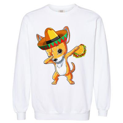 Mexican Chihuahua Dog Dabbing Sombrero Taco Cinco De Mayo Garment-Dyed Sweatshirt