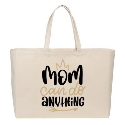 Mom Can Do Anything Cute Gift Cotton Canvas Jumbo Tote