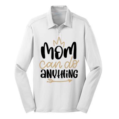 Mom Can Do Anything Cute Gift Silk Touch Performance Long Sleeve Polo