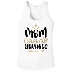 Mom Can Do Anything Cute Gift Ladies PosiCharge Competitor Racerback Tank