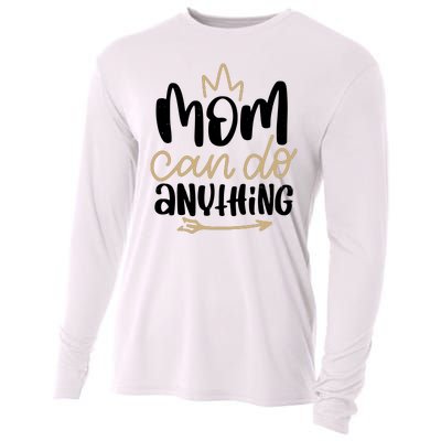 Mom Can Do Anything Cute Gift Cooling Performance Long Sleeve Crew