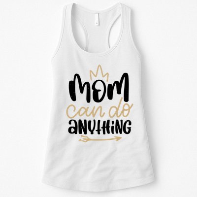 Mom Can Do Anything Cute Gift Womens Tank Top