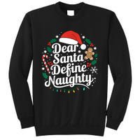 Merry Christmas Dear Santa Define Nice Naughty Xmas Holiday Sweatshirt