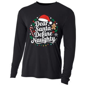 Merry Christmas Dear Santa Define Nice Naughty Xmas Holiday Cooling Performance Long Sleeve Crew