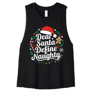 Merry Christmas Dear Santa Define Nice Naughty Xmas Holiday Women's Racerback Cropped Tank