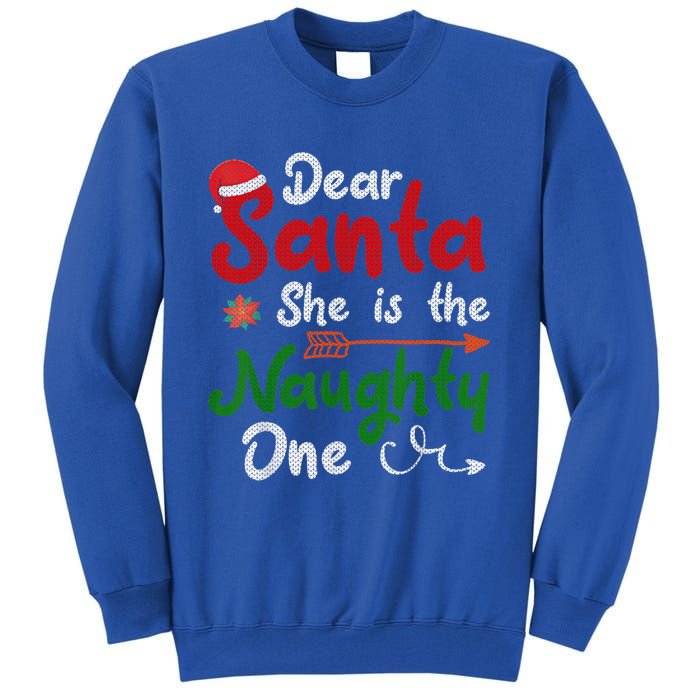 Merry Christmas Dear Santa She Is Naughty One Xmas Hat Vibes Gift Tall Sweatshirt