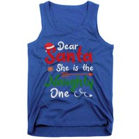 Merry Christmas Dear Santa She Is Naughty One Xmas Hat Vibes Gift Tank Top