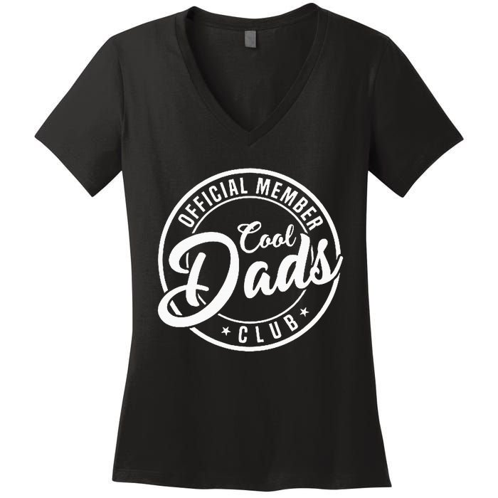 Member Cool Dads Club Women's V-Neck T-Shirt