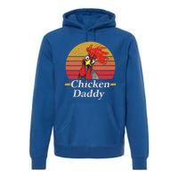 Mens Chicken Daddy Vintage Poultry Farmer Rooster Cool Gift Premium Hoodie