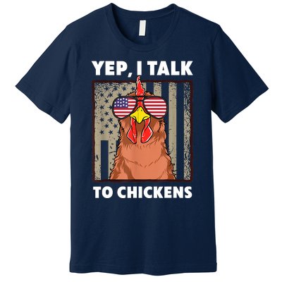 Memes Chicken Design Funny I Talk To Chickens Funny Farmer Memes Premium T-Shirt