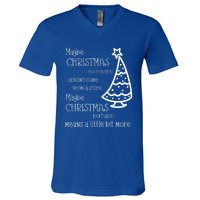 Maybe Christmas DoesnT Come From A Store Xmas Means More Gift V-Neck T-Shirt