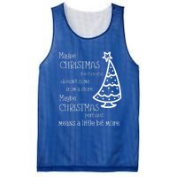 Maybe Christmas DoesnT Come From A Store Xmas Means More Gift Mesh Reversible Basketball Jersey Tank