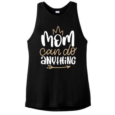 Mom Can Do Anything Queen Cute Gift Ladies PosiCharge Tri-Blend Wicking Tank