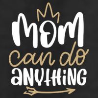Mom Can Do Anything Queen Cute Gift 11oz C Handle Ceramic Mug