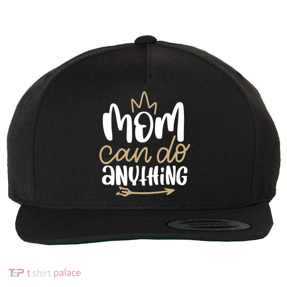 Mom Can Do Anything Queen Cute Gift Wool Snapback Cap