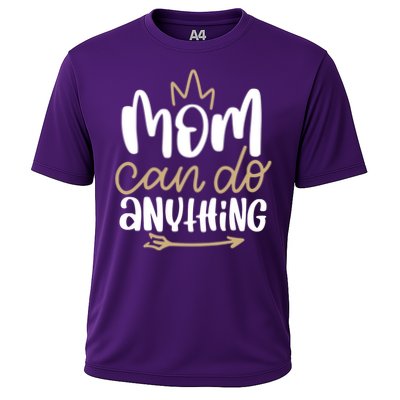 Mom Can Do Anything Queen Cute Gift Performance Shirt