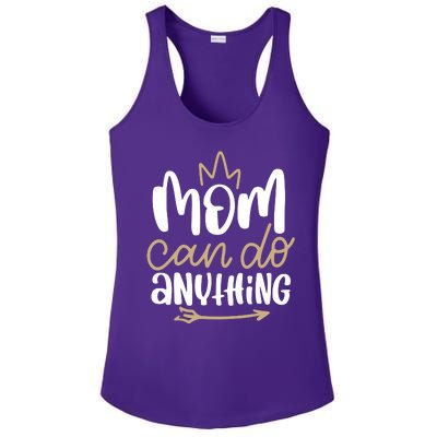 Mom Can Do Anything Queen Cute Gift Ladies PosiCharge Competitor Racerback Tank