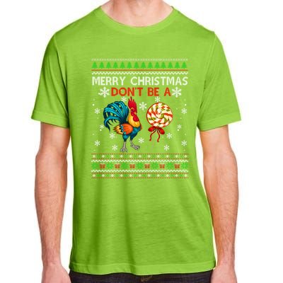 Merry Christmas DonT Be A Cock Sucker Christmas Sweater Gift Adult ChromaSoft Performance T-Shirt