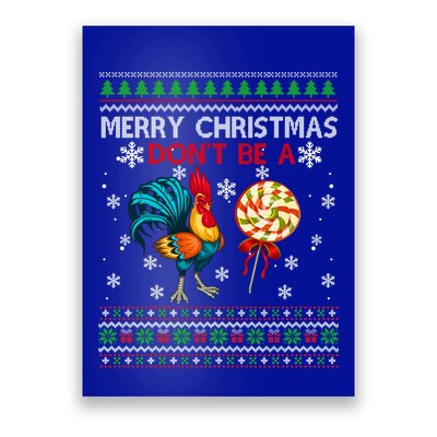 Merry Christmas DonT Be A Cock Sucker Christmas Sweater Gift Poster