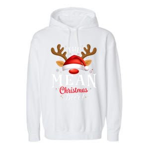 Mean Christmas Deer Pjs Xmas Family Matching Funny Gift Garment-Dyed Fleece Hoodie