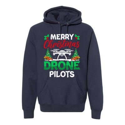 Merry Christmas Drone Pilots Fpv Drone Operator Xmas Premium Hoodie