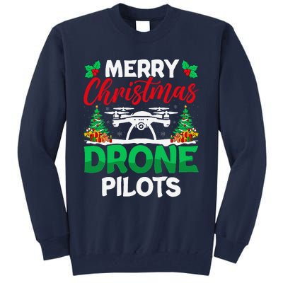 Merry Christmas Drone Pilots Fpv Drone Operator Xmas Tall Sweatshirt