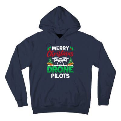 Merry Christmas Drone Pilots Fpv Drone Operator Xmas Tall Hoodie