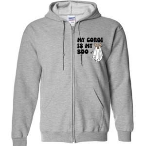 My Corgi Dog Is My Boo Spooky Season Ghost Halloween Groovy Meaningful Gift Full Zip Hoodie