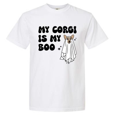 My Corgi Dog Is My Boo Spooky Season Ghost Halloween Groovy Meaningful Gift Garment-Dyed Heavyweight T-Shirt