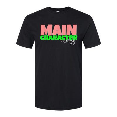 Main Character Energy SMH Specialties Softstyle® CVC T-Shirt