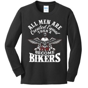 Men Created Equal Some Become Bikers Biker Funny Motorcycle Kids Long Sleeve Shirt