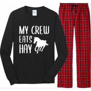 My Crew Eats Hay Horse Horseback Riding Meaningful Gift Long Sleeve Pajama Set