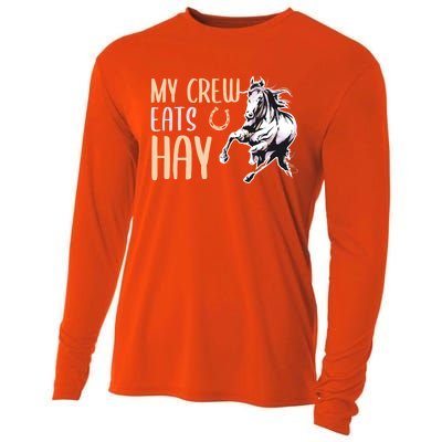 My Crew Eats Hay Horse Horseback Riding Gift Cooling Performance Long Sleeve Crew