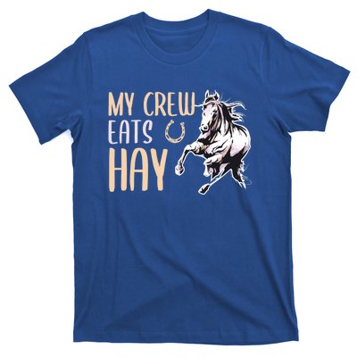 My Crew Eats Hay Horse Horseback Riding Gift T-Shirt