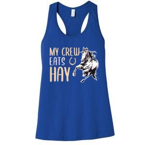 My Crew Eats Hay Horse Horseback Riding Gift Women's Racerback Tank