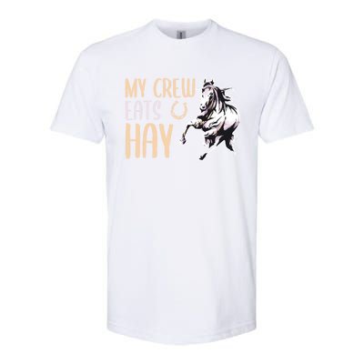 My Crew Eats Hay Horse Horseback Riding Gift Softstyle CVC T-Shirt