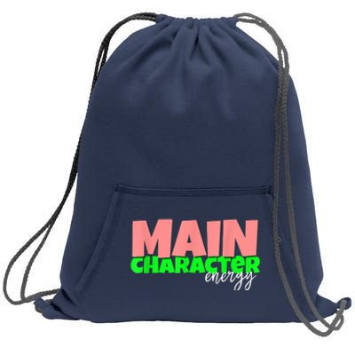 Main Character Energy SMH Specialties Sweatshirt Cinch Pack Bag