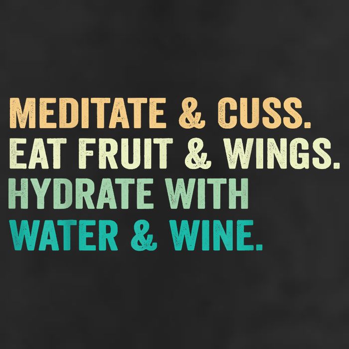 Meditate & Cuss Eat Fruit & Wings Hydrate With Water & Wine Adult Drive Performance Visor