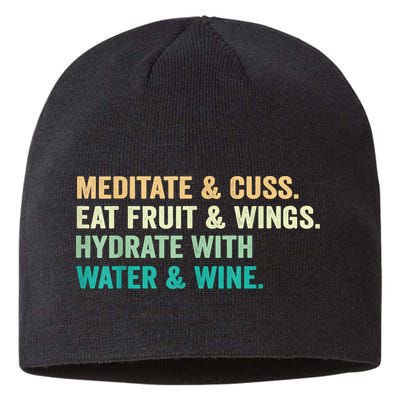 Meditate & Cuss Eat Fruit & Wings Hydrate With Water & Wine Sustainable Beanie