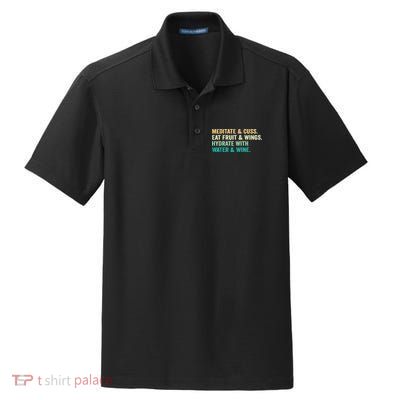 Meditate & Cuss Eat Fruit & Wings Hydrate With Water & Wine Dry Zone Grid Polo