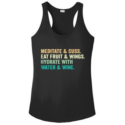 Meditate & Cuss Eat Fruit & Wings Hydrate With Water & Wine Ladies PosiCharge Competitor Racerback Tank
