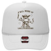 Meme Cowboy Frog YAll Mind If I Do Some Lollygagging High Crown Mesh Back Trucker Hat