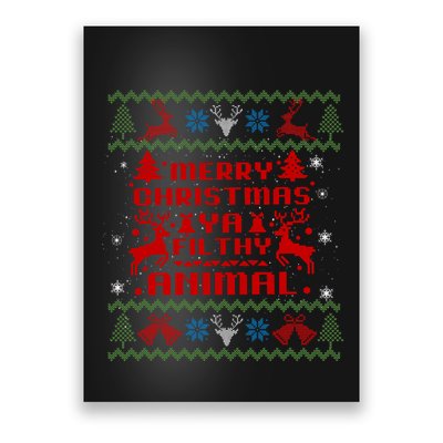 Merry Christmasya Filthy Animal Ugly Christmas Sweater Poster