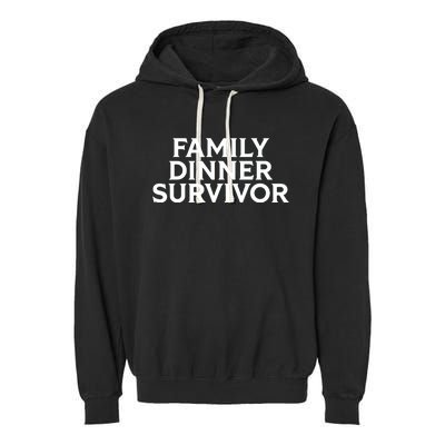 Middle Class Fancy Family Dinner Survivor Garment-Dyed Fleece Hoodie