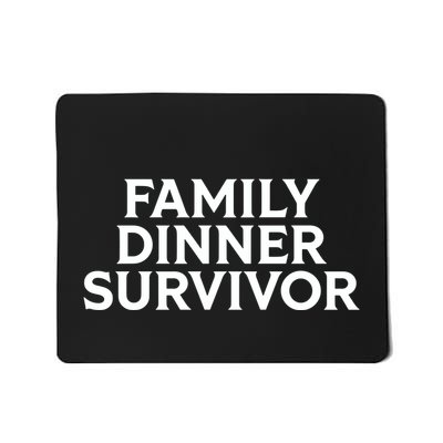 Middle Class Fancy Family Dinner Survivor Mousepad