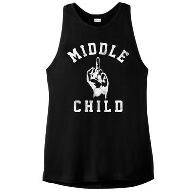 Middle Child Funny Offensive Adult Humor Finger Ladies PosiCharge Tri-Blend Wicking Tank