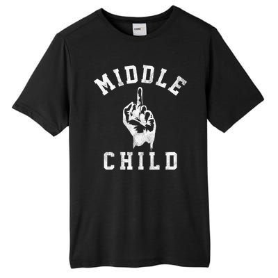 Middle Child Funny Offensive Adult Humor Finger Tall Fusion ChromaSoft Performance T-Shirt